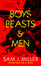 Boys, Beasts, and Men